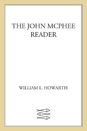 [John McPhee Reader 01] • The John McPhee Reader